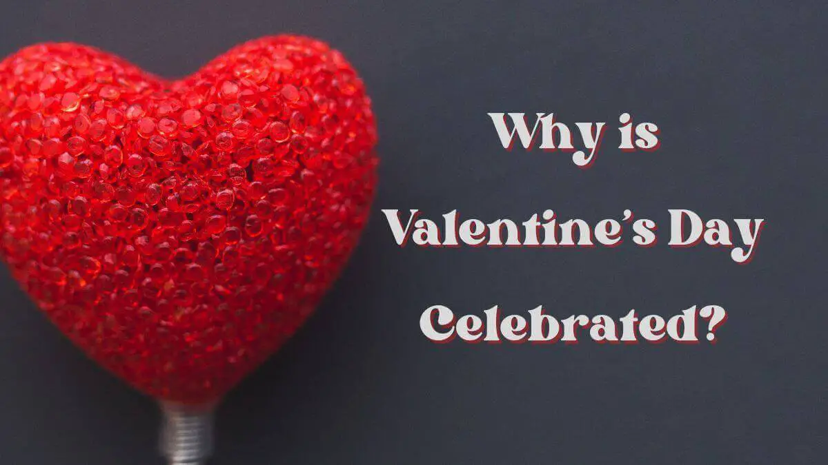 why is valentine's day celebrated