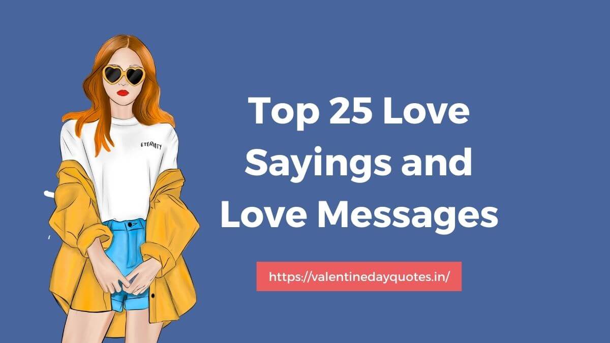 25 Love sayings and messages