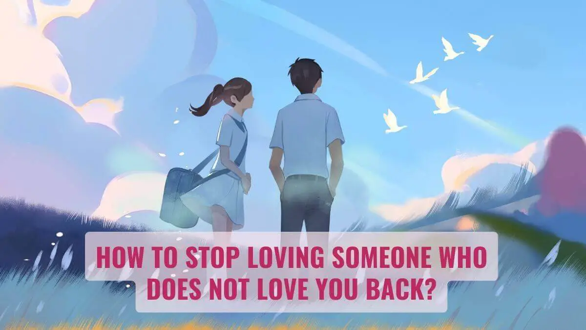 how to stop loving someone