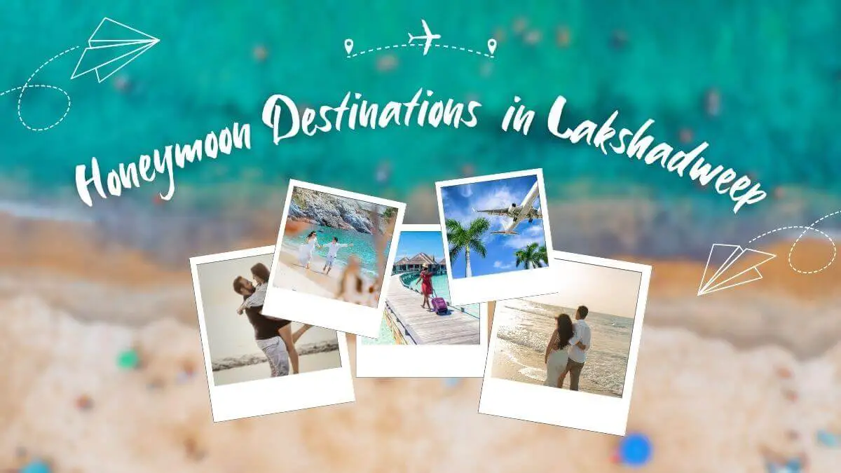 honeymoon destinations in lakshadweep