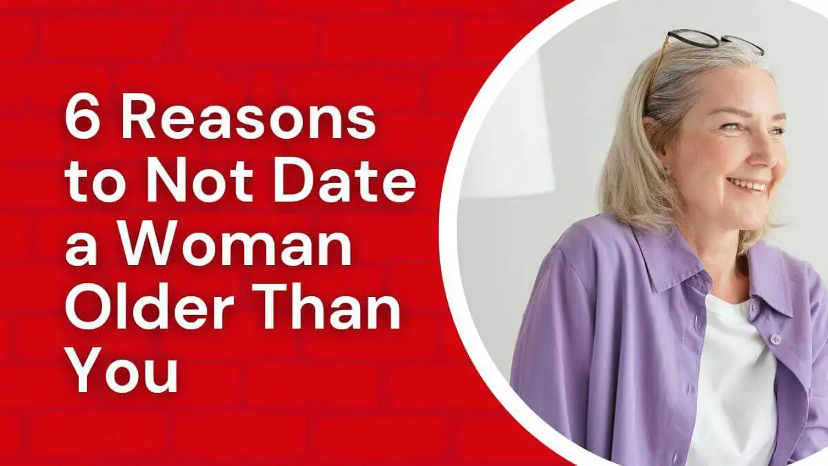 not date a woman older than you
