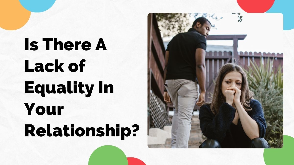 lack of equality in relationships