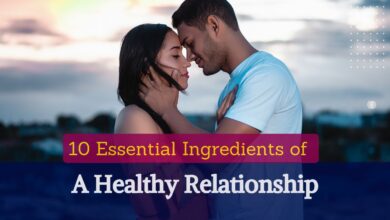 Ingredients of A Healthy Relationship