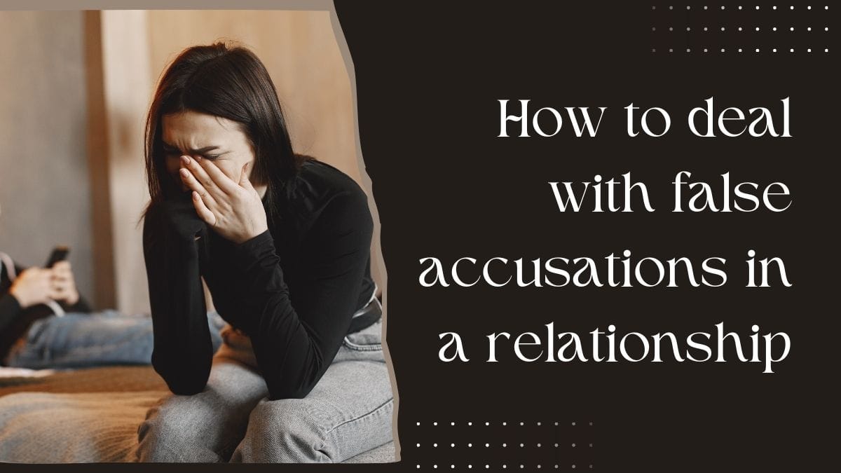 deal with false accusations